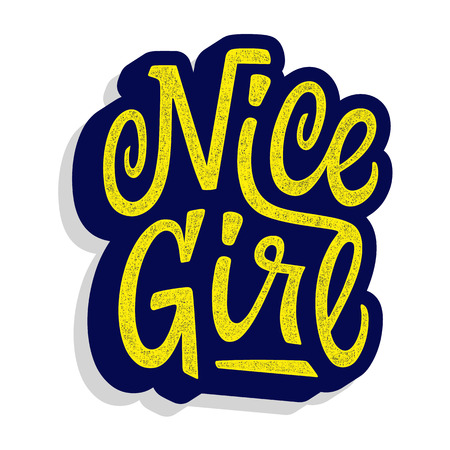 Nice girl. Vintage lettering. Retro grunge colorful slogan for t-shirt. Hand drawn phrase. Old fashioned design.のイラスト素材