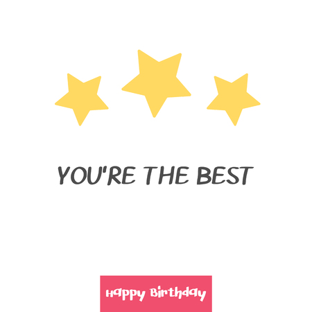 Bright Happy Birthday greeting card in minimalist style. Modern birthday badge or label with wish message Youre the best. Vector illustration for Holiday Collection.のイラスト素材