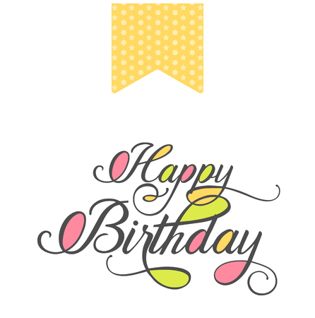 Bright Happy Birthday greeting card with hand drawn elegant lettering in minimalist style. Modern birthday badge or label with wish message. Vector illustration for Holiday Collection.のイラスト素材