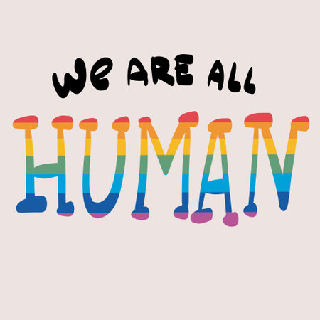 we are all human. LGBTQ text. Vector lettering Pride Day. Rainbow-colored lettersのイラスト素材