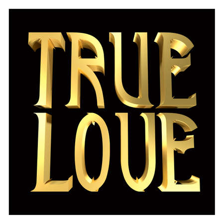True love.Golden lettering.3D illustration on black background.