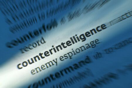 Counterintelligence - Dictonary Definition. Counterintelligence and espionage are activities designed to prevent or thwart spying, intelligence gathering, and sabotage by an enemy.の写真素材