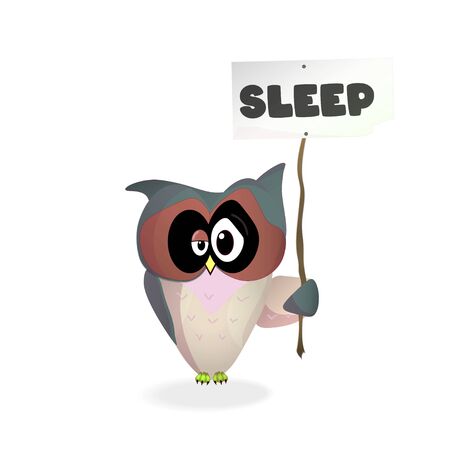Owl standing with a sign on which was written Sleep. Sleepless Bird. Holds a poster with the inscription. Vector graphics.のイラスト素材