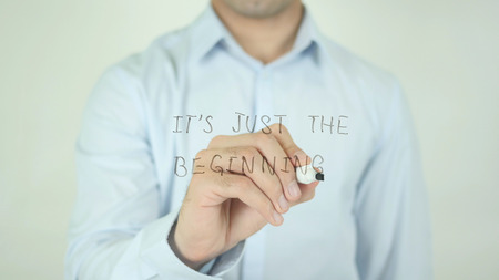 It's Just the Beginning, Writing On Screenの写真素材