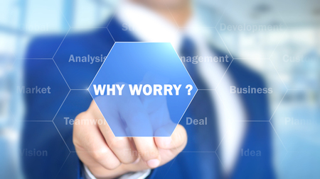 Why Worry, Man Working on Holographic Interface, Visual Screenの写真素材