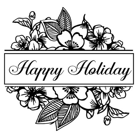 Illustration lettering of happy holiday with floral frameのイラスト素材