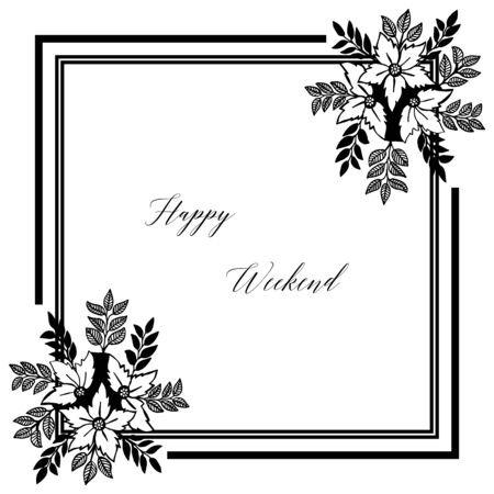 Happy weekend text design with floral frameのイラスト素材