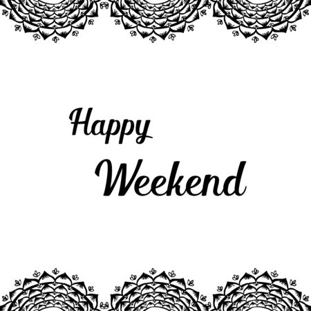 Happy weekend text design with floral elementsのイラスト素材