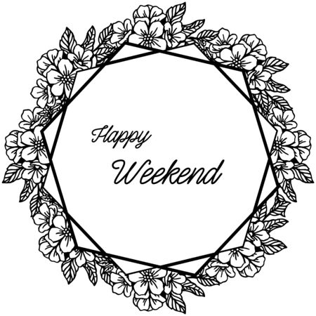 Happy weekend text design with floral frameのイラスト素材