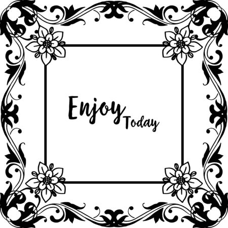 Illustration of Enjoy Today text with floral frameのイラスト素材