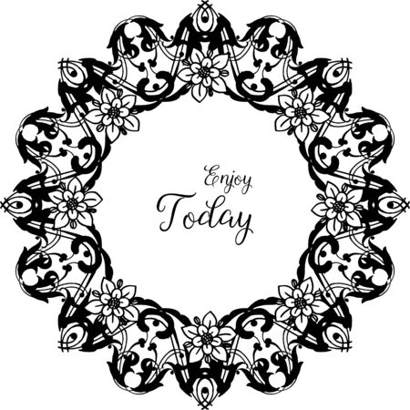 Illustration of Enjoy Today text with floral frameのイラスト素材