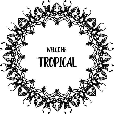 Welcome tropical text with floral wreath frameのイラスト素材