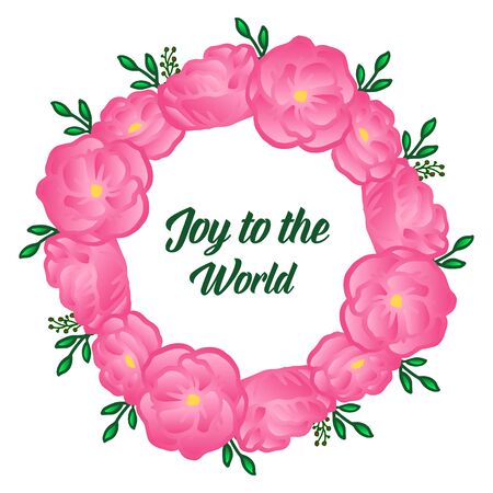 Joy to the world text with pink floral wreath frameのイラスト素材