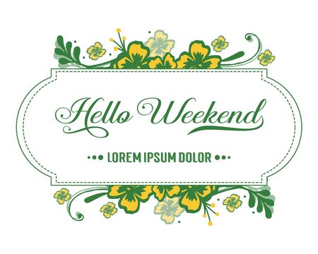 Hello Weekend lettering with yellow floral frameのイラスト素材