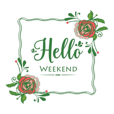 Hello Weekend lettering with rose flower frameのイラスト素材