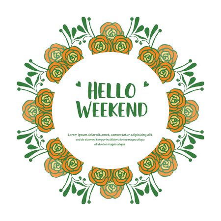 Hello Weekend lettering with rose flower frameのイラスト素材