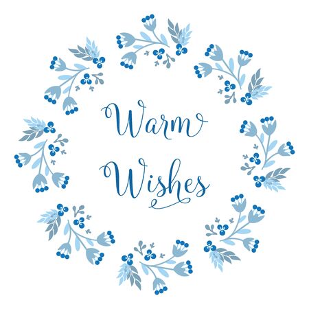 Warm wishes text with blue floral wreath frameのイラスト素材