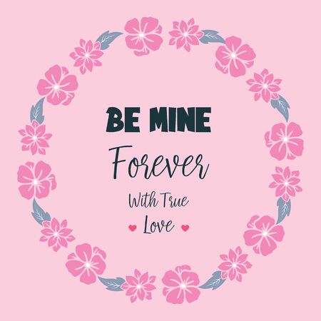 Template decoration be mine, with leaf flower frame pattern. Vector illustrationのイラスト素材