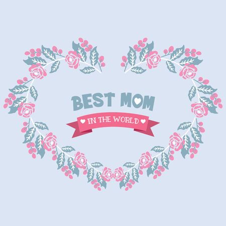 The best mom in the world lettering with pink floral frame designのイラスト素材