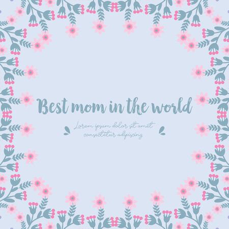The best mom in the world lettering with pink floral frame designのイラスト素材