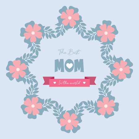 The best mom in the world lettering with floral frameのイラスト素材