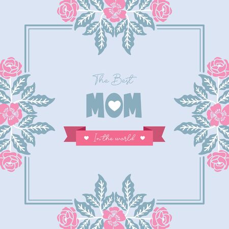 The best mom in the world lettering with pink floral frameのイラスト素材