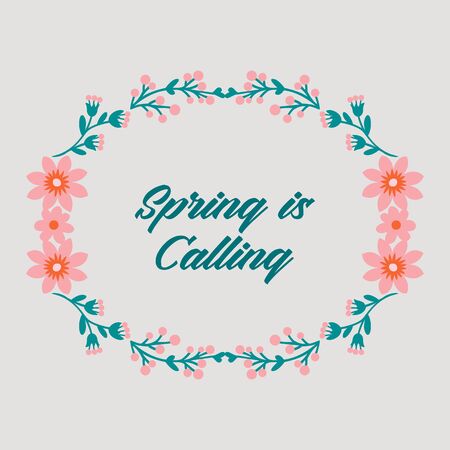 Spring is calling lettering with floral frame