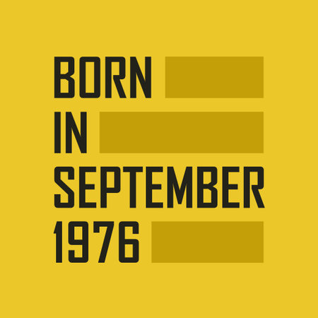Born in September 1976 Happy Birthday t shirt for September 1976のイラスト素材