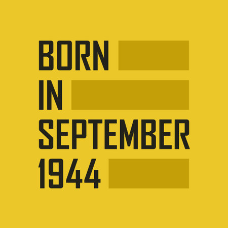 Born in September 1944 Happy Birthday t shirt for September 1944のイラスト素材