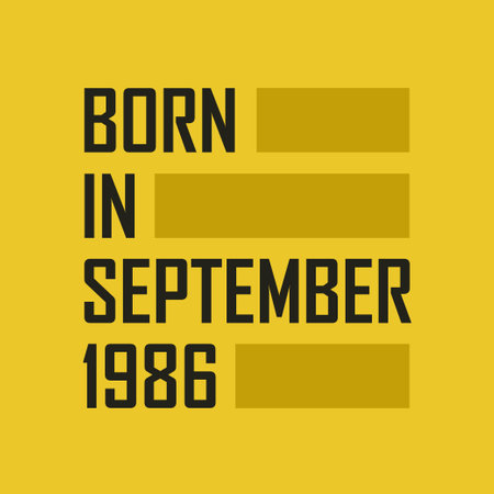 Born in September 1986 Happy Birthday t shirt for September 1986のイラスト素材