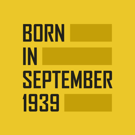 Born in September 1939 Happy Birthday t shirt for September 1939のイラスト素材
