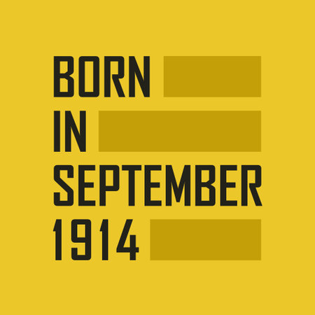 Born in September 1914 Happy Birthday t shirt for September 1914のイラスト素材