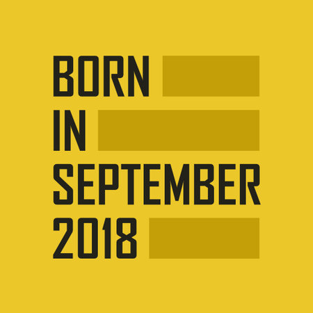 Born in September 2018 Happy Birthday t shirt for September 2018のイラスト素材