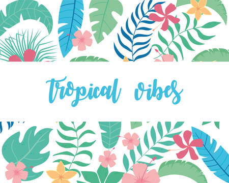 Tropical vibes design with exotic palm leaves and flowers floral design vector illustrationのイラスト素材