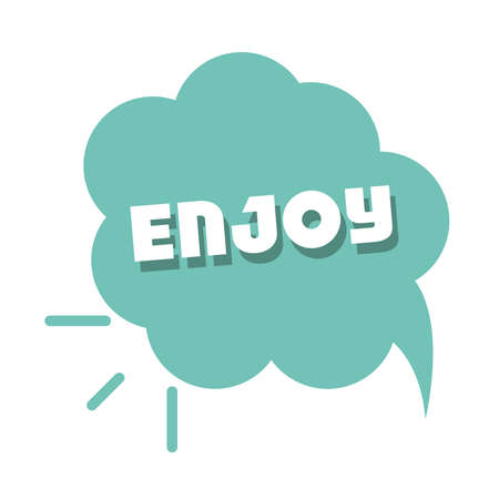 slang bubbles, hand drawn lettering enjoy over white background, flat icon design vector illustrationのイラスト素材