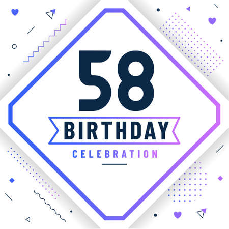 58 years birthday greetings card, 58 birthday celebration background free vector.のイラスト素材