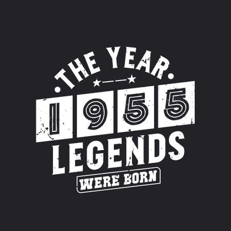 The year 1955 Legends were Bornのイラスト素材