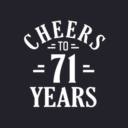 71st birthday celebration, Cheers to 71 yearsのイラスト素材