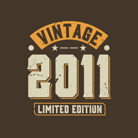 Vintage 2011 Limited Edition. 2011 Vintage Retro Birthdayのイラスト素材
