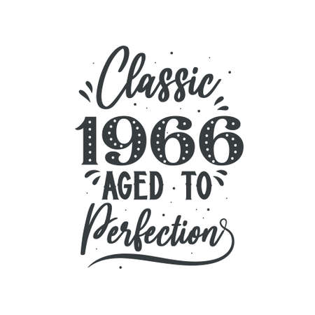 Born in 1966 Vintage Retro Birthday, Classic 1966 Aged to Perfectionのイラスト素材