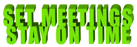Set Meetings,Stay On Time  ,  3d text isolated on white background- 3d rendering