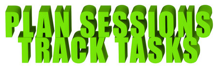 Plan Sessions,Track Tasks  ,  3d text isolated on white background- 3d rendering