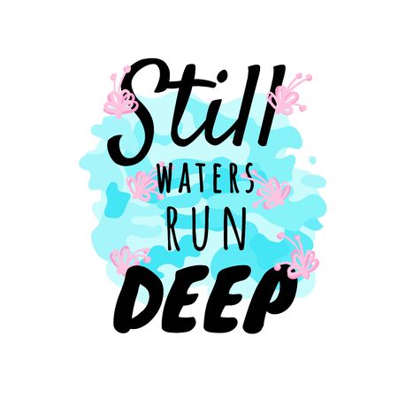 Still waters run deep - female inspire slogan with abstract camouflage illustrationのイラスト素材