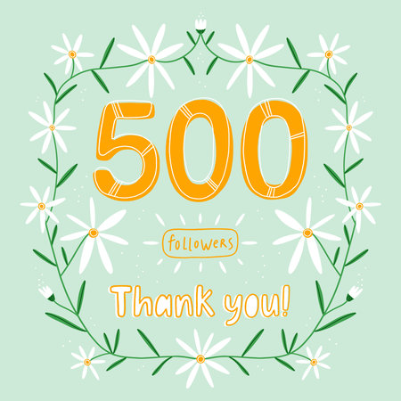 500 followers celebration card, hand drawn floral wreath with daisies and lettering on mint background, thank you, achievement point vector illustrationのイラスト素材