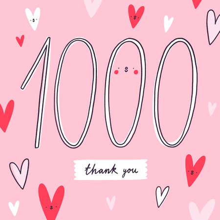 1000 followers celebration card, hand drawn little cute hearts and lettering on pink background, thank you, achievement point vector illustrationのイラスト素材