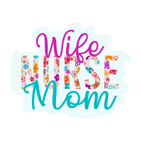 wife Nurse mom , nurse t-shirt design Nurse quotes  t-shirtのイラスト素材