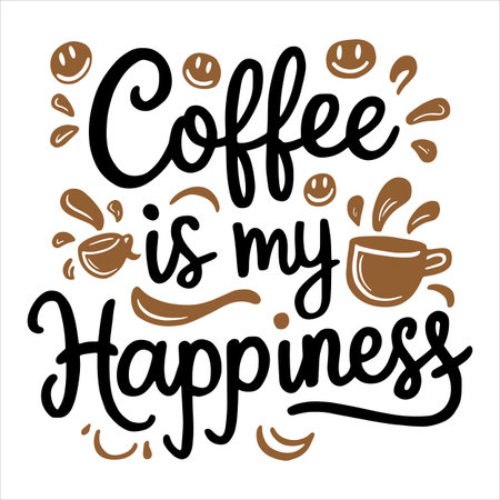 Coffee is my happiness hand drawn lettering. Vector illustration.のイラスト素材