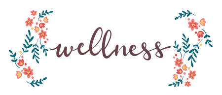 Wellness handwritten lettering card concept. Vector illustration design template.