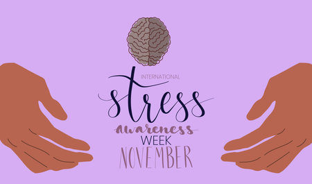 International stress awareness week November web banner with handwritten calligraphy. Human hands and brain. Vector art template.のイラスト素材