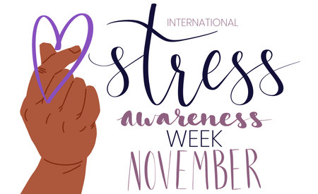 International stress awareness week November web banner with handwritten calligraphy. Vector art template.のイラスト素材